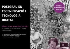 Sessió informativa postgrau escenificació i tecnologia digital